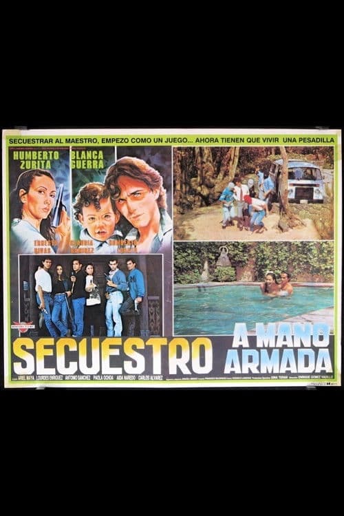 Poster for Secuestro a Mano Armada